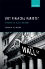 Just Financial Markets? : Finance in a Just Society - Book