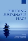 Building Sustainable Peace : Timing and Sequencing of Post-Conflict Reconstruction and Peacebuilding - Book