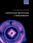 Luminescence Spectroscopy of Semiconductors - Book