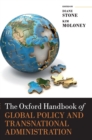 The Oxford Handbook of Global Policy and Transnational Administration - Book