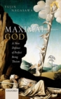 Maximal God : A New Defence of Perfect Being Theism - Book