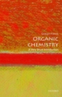 Organic Chemistry: A Very Short Introduction - Book