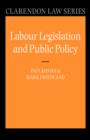 Labour Legislation and Public Policy : A Contemporary History - Book