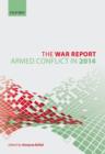 The War Report : Armed Conflict in 2014 - Book