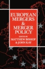 European Mergers and Merger Policy - Book