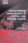 Transforming Management in Central and Eastern Europe - Book