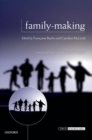 Family-Making : Contemporary Ethical Challenges - Book