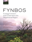 Fynbos : Ecology, Evolution, and Conservation of a Megadiverse Region - Book