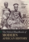 The Oxford Handbook of Modern African History - Book