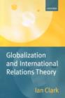 Globalization and International Relations Theory - Book