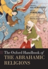 The Oxford Handbook of the Abrahamic Religions - Book