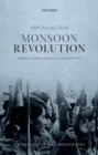 Monsoon Revolution : Republicans, Sultans, and Empires in Oman, 1965-1976 - Book