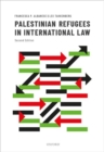 Palestinian Refugees in International Law - Book