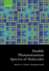 Double Photoionisation Spectra of Molecules - Book