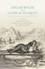 Oscar Wilde and Classical Antiquity - Book