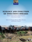 Ecology and Evolution of Infectious Diseases : Pathogen Control and Public Health Management in Low-Income Countries - Book