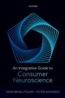 An Integrative Guide to Consumer Neuroscience - Book