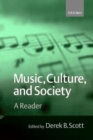Music, Culture, and Society : A Reader - Book