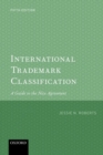 International Trademark Classification : A Guide to the Nice Agreement - Book