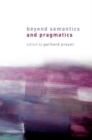 Beyond Semantics and Pragmatics - Book