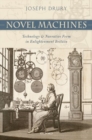Novel Machines : Technology and Narrative Form in Enlightenment Britain - Book