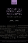 Transitive Nouns and Adjectives : Evidence from Early Indo-Aryan - Book