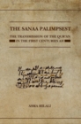 The Sanaa Palimpsest : The Transmission of the Qur'an in the First Centuries AH - Book