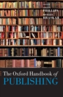 The Oxford Handbook of Publishing - Book