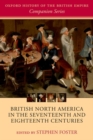 British North America in the Seventeenth and Eighteenth Centuries - Book