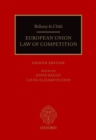 Bellamy & Child : European Union Law of Competition - Book