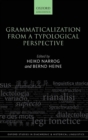 Grammaticalization from a Typological Perspective - Book