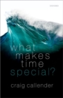 What Makes Time Special? - Book