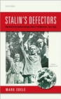 Stalin's Defectors : How Red Army Soldiers became Hitler's Collaborators, 1941-1945 - Book