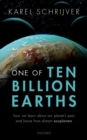 One of Ten Billion Earths : How we Learn about our Planet's Past and Future from Distant Exoplanets - Book
