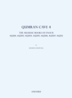 Qumran Cave 4 : The Aramaic Books of Enoch, 4Q201, 4Q202, 4Q204, 4Q205, 4Q206, 4Q207, 4Q212 - Book