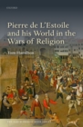 Pierre de L'Estoile and his World in the Wars of Religion - Book