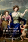 The Natural and the Human : Science and the Shaping of Modernity, 1739-1841 - Book