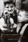 The Age of Culpability : Children and the Nature of Criminal Responsibility - Book