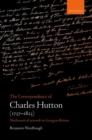 The Correspondence of Charles Hutton : Mathematical Networks in Georgian Britain - Book