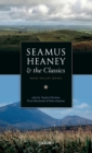 Seamus Heaney and the Classics : Bann Valley Muses - Book
