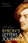Byron's Letters and Journals : A New Selection - Book