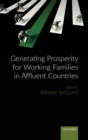 Generating Prosperity for Working Families in Affluent Countries - Book