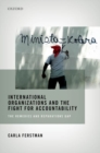 International Organizations and the Fight for Accountability : The Remedies and Reparations Gap - Book