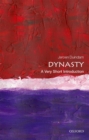 Dynasty: A Very Short Introduction - Book