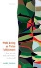 Well-Being as Value Fulfillment : How We Can Help Each Other to Live Well - Book