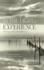 In the Light of Experience : New Essays on Perception and Reasons - Book