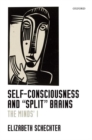 Self-Consciousness and "Split" Brains : The Minds' I - Book