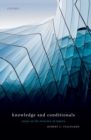 Knowledge and Conditionals : Essays on the Structure of Inquiry - Book