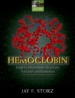 Hemoglobin : Insights into protein structure, function, and evolution - Book