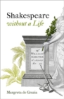 Shakespeare Without a Life - Book